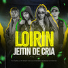 Mc Magrella - Loirin Jeitin de Cria