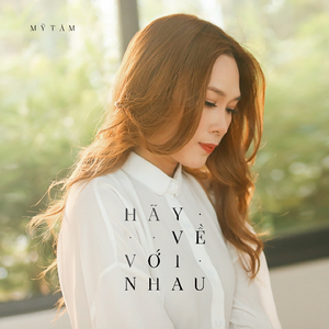 Hãy Về Với Nhau