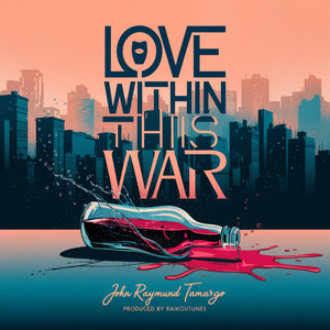 Love Within This War