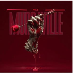 MURDAVILLE (feat. MELO)
