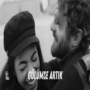 GÜLÜMSE ARTIK