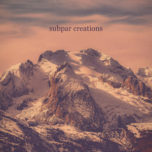 subpar creations