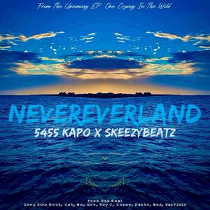 Nevereverland (feat. Skeezy)