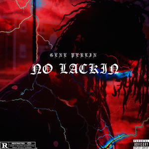 No Lackin