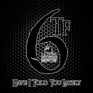 Have I Told You Lately