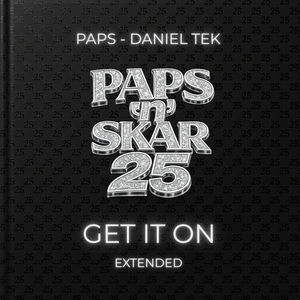 Get It On (Paps'n'skar 25 Extended)