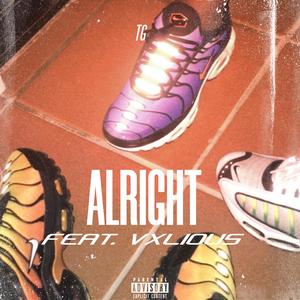 Alright (feat. Vxlious)