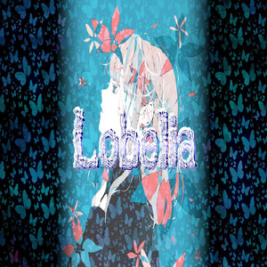 Lobelia (feat. 初音ミク)