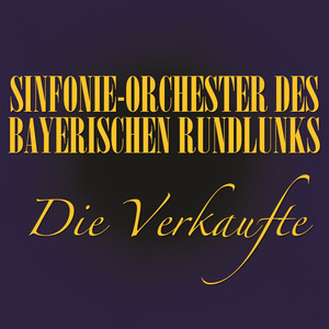 Die Verkaufte Braut: Seht Am Strauch Die Knospen Springen