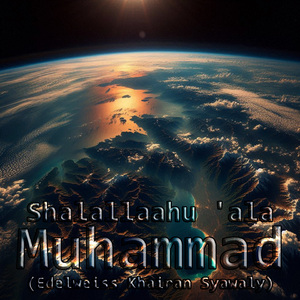 Shalallaahu 'ala Muhammad, Pt. 8