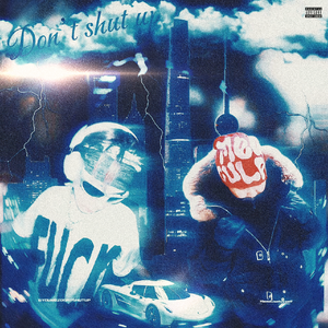 Don't shut up（prod.4Harry）