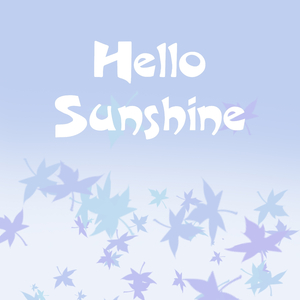 Hello Sunshine