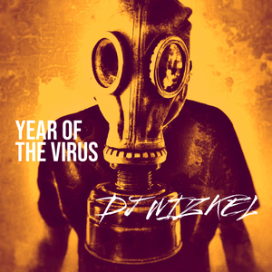 YEAR OF THE VIRUS