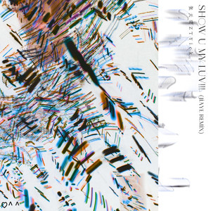 show u my luv!!! (Jiaye Remix)