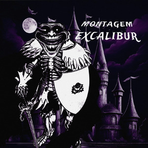 MONTAGEM EXCALIBUR