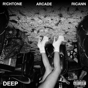 DEEP (feat. Arcade Droyd & RICANN)