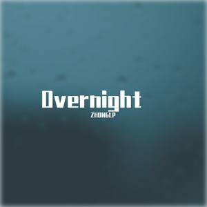 Overnight（Prod.97Virus×Ljx Ghost）
