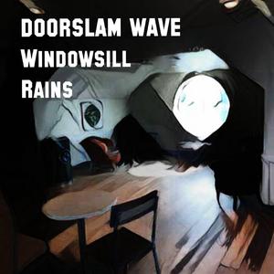 Windowsill Rains (Homework Edit) (Homework Edit)