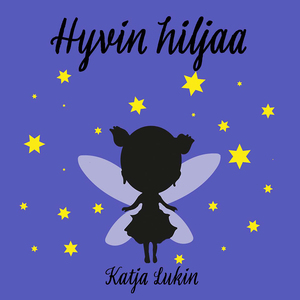 Hyvin hiljaa