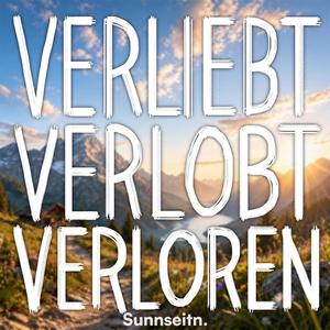 Verliebt, verlobt, verloren