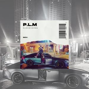 P.L.M (Pas les mêmes)