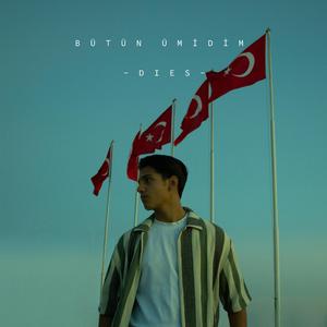 BÜTÜN ÜMİDİM