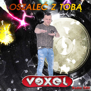 Oszaleć z Tobą (Radio Edit)