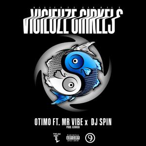 Vicieuze Cirkels (feat. Mr Vibe, Dj Spin & Gerrick)