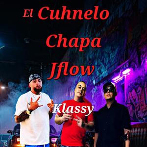 Klassy (feat. Cuhnelo & Jflow)