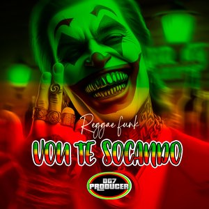 Vou Te Socando (Reggae Funk)