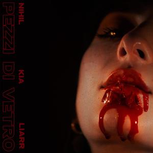 PEZZI DI VETRO (feat. Kia & Nihil)