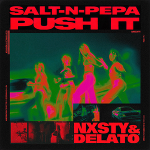 Push It (Re-Recorded) (NXSTY & Delato Remix)