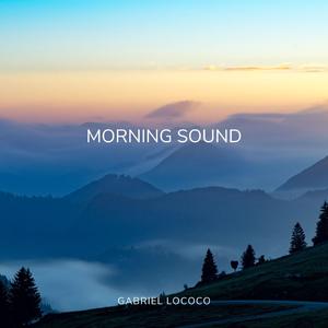 Morning Sound