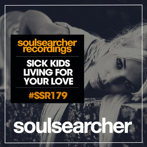 Living for Your Love (Original Mix)