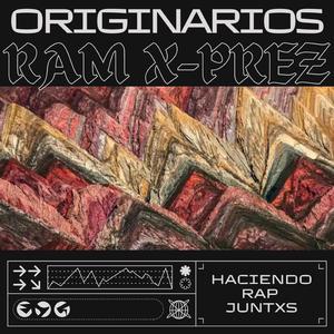 ORIGINARIOS (feat. HACIENDO RAP JUNTXS)