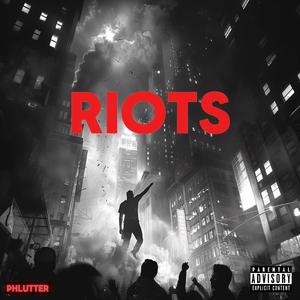 RIOTS