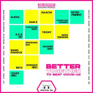 BETTER TOGETHER (To Beat Covid-19) (3D Spatial Audio Version)