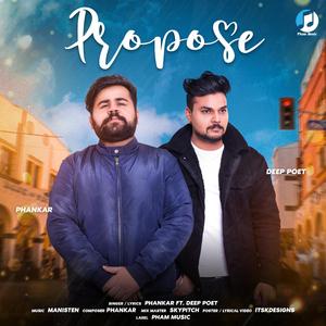 Propose (feat. Deep Poet)