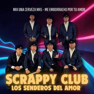 Mix una cerveza mas / Me emborracho por tu amor (feat. Los Senderos del Amor)