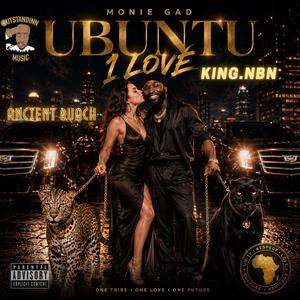 UBUNTU 1LOVE (feat. Ancient Ruach & King.NBN)
