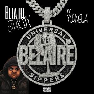 Belaire Sturdy (feat. YoungLa)