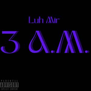 3 AM