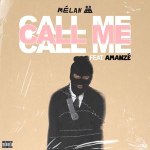 Call Me (feat. Amanzé)
