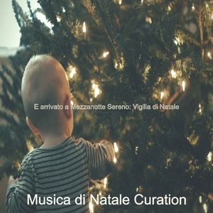 Natale - È arrivato a Mezzanotte Sereno