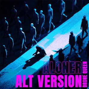 ALONER (ALT VERSION)