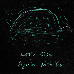 Let's Rise Again With You (20251231Mix)