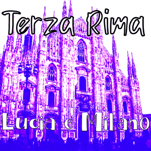 Lucia e Milano