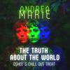 Oshee - The Truth About The World (feat. Andrea Marie) (Oshee´s chill out treat)