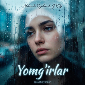 Yomg'irlar (Acoustic version)
