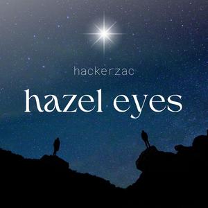 hazel eyes